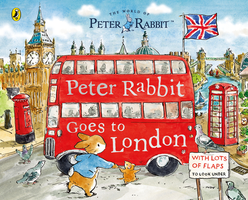 9780241709467 Peter Rabbit: Peter Rabbit Goes to London : A lift-the-flap storybook