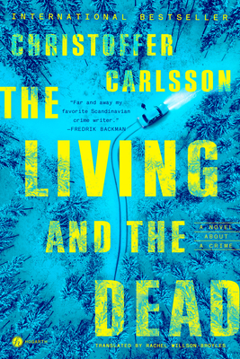 9780593733059 The Living and the Dead: A Novel about a Crime