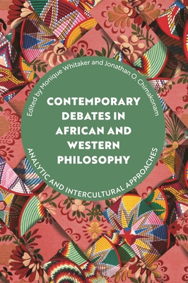 Contemporary Debates in African and Western Philosophy: Analytic and Intercultural Approaches