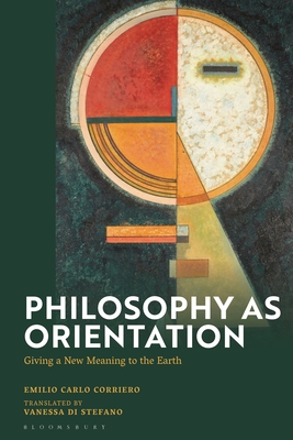 Philosophy as Orientation: Giving a New Meaning to the Earth