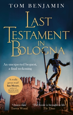 Last Testament in Bologna : Thrilling mystery set in the glamorous world of motor racing