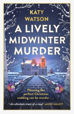 9781408720424 Lively Midwinter Murder: Three Dahlias, a wedding and a funeral… (A Three Dahlias Mystery)