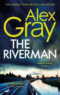 Riverman: Book 4 in the Sunday Times bestselling detective series