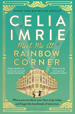 Meet Me at Rainbow Corner : A page-turning story with a huge heart that will transport you back in time