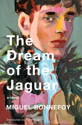 Dream of the Jaguar: A Novel