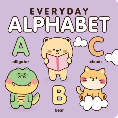 Everyday Alphabet: The ABCs Have Never Been So Cute