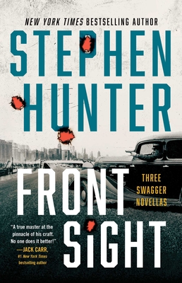9781668030370 Front Sight: Three Swagger Novellas