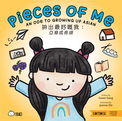 Pieces of Me - Cantonese: An Ode to Asian American Kids