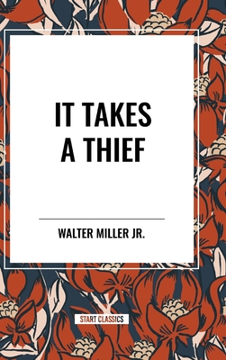 It Takes a Thief